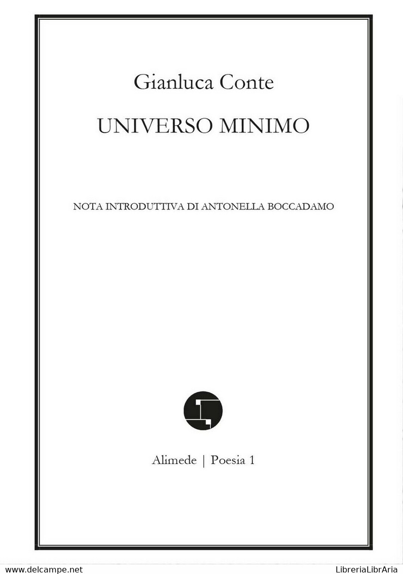 Universo Minimo	 Di Gianluca Conte,  2016,  Youcanprint - Poésie