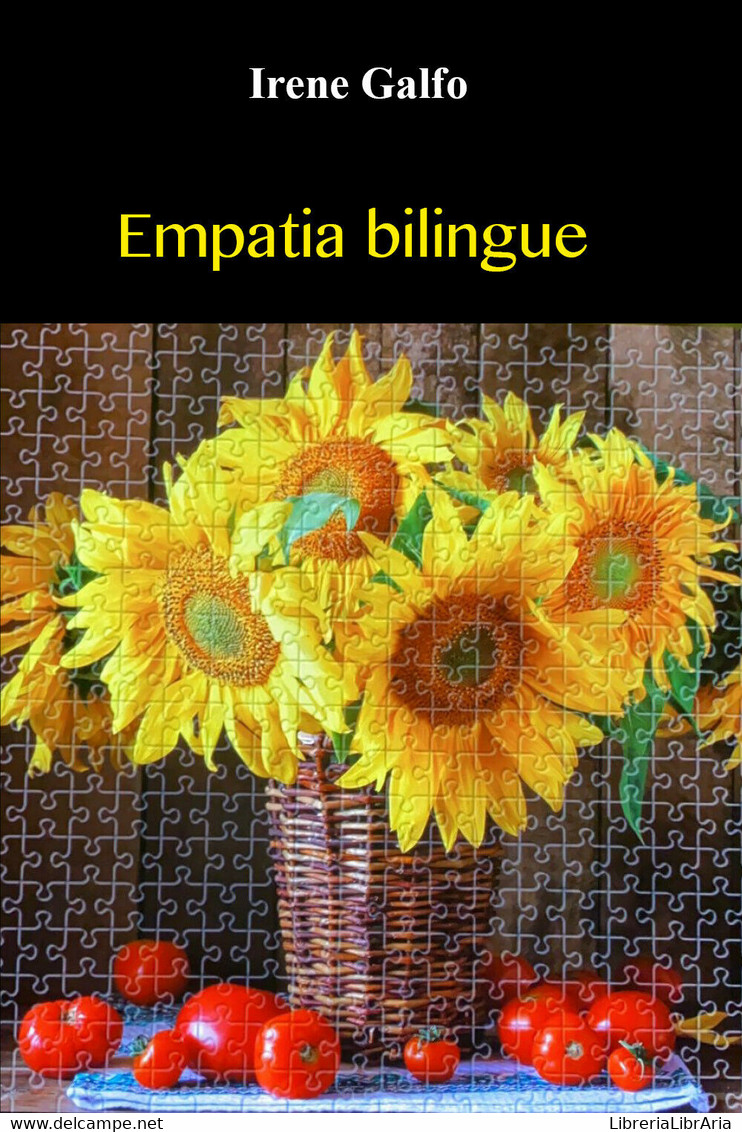 Empatia Bilingue Di Irene Galfo,  2021,  Youcanprint - Geneeskunde, Psychologie