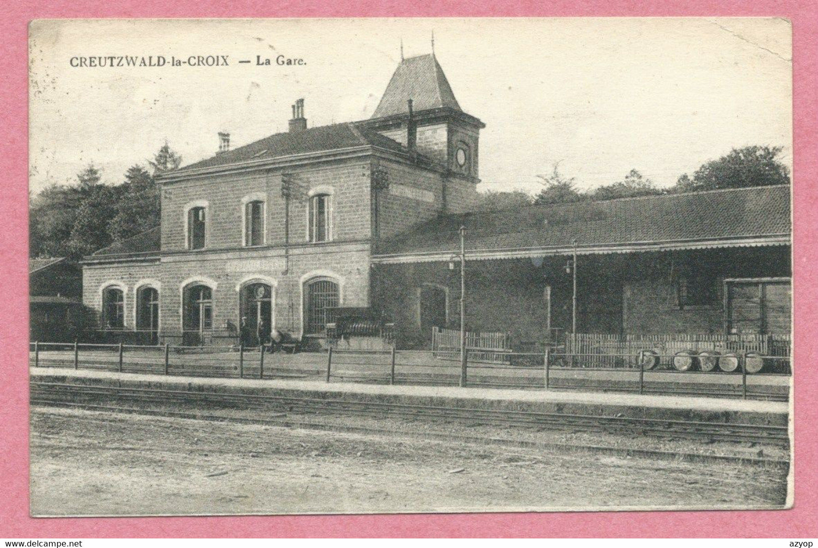 57 - CREUTZWALD La CROIX - La Gare - Creutzwald