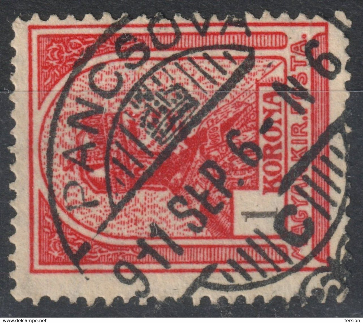 PANCSOVA Pančevo Postmark TURUL King Emperor Franz Joseph 1911 Hungary SERBIA Vojvodina Torontál Banat County 1 K - Préphilatélie