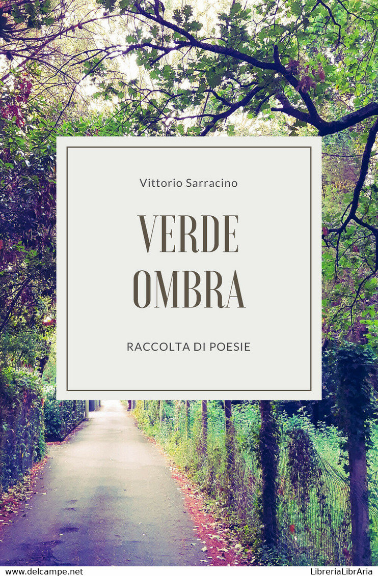 Verde Ombra Di Vittorio Sarracino,  2019,  Youcanprint - Poésie