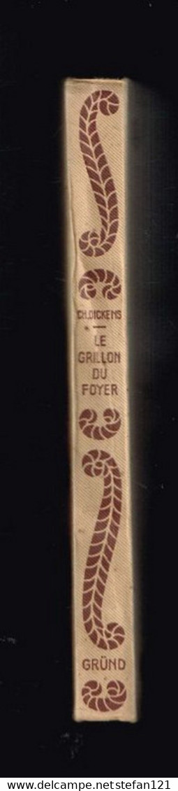 Le Grillon Du Foyer - Conte De Noel - Charles Dickens - 1941 - 190 Pages 16,7 X 12 Cm - Bibliotheque Precieuse