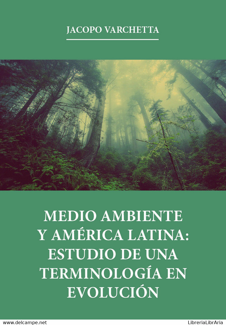 Medio Ambiente Y América Latina: Estudio De Una Terminología En Evolución Di Jac - Nature