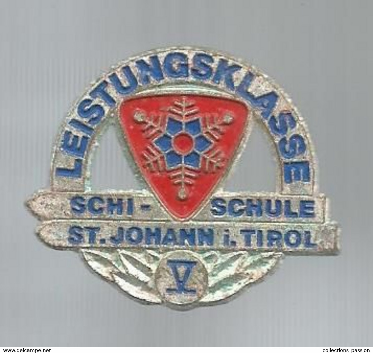 Insigne , Sports D'hiver , Autriche , St. Johann I Tirol, Leiistungsklasse V ,schi-schule, 2 Scans, Frais Fr 1.95 E - Sport Invernali