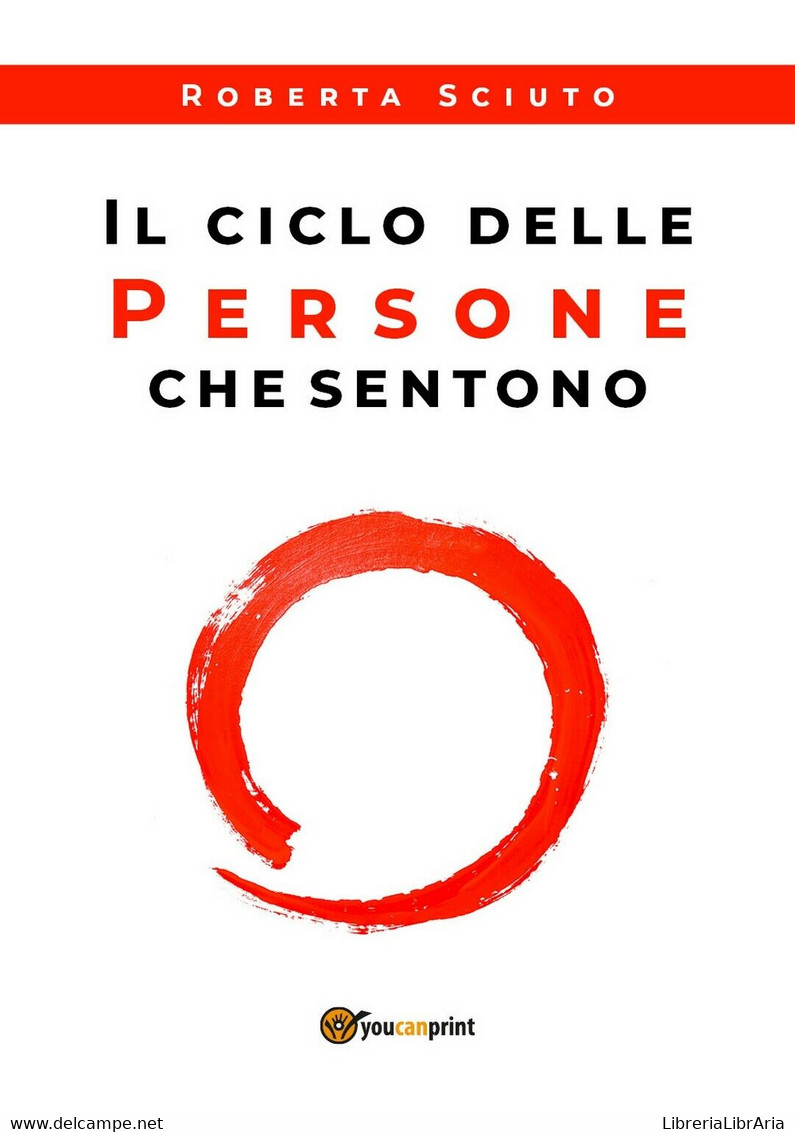 Il Ciclo Delle Persone Che SentonO	 Di Roberta Sciuto,  2018,  Youcanprint - Science Fiction Et Fantaisie
