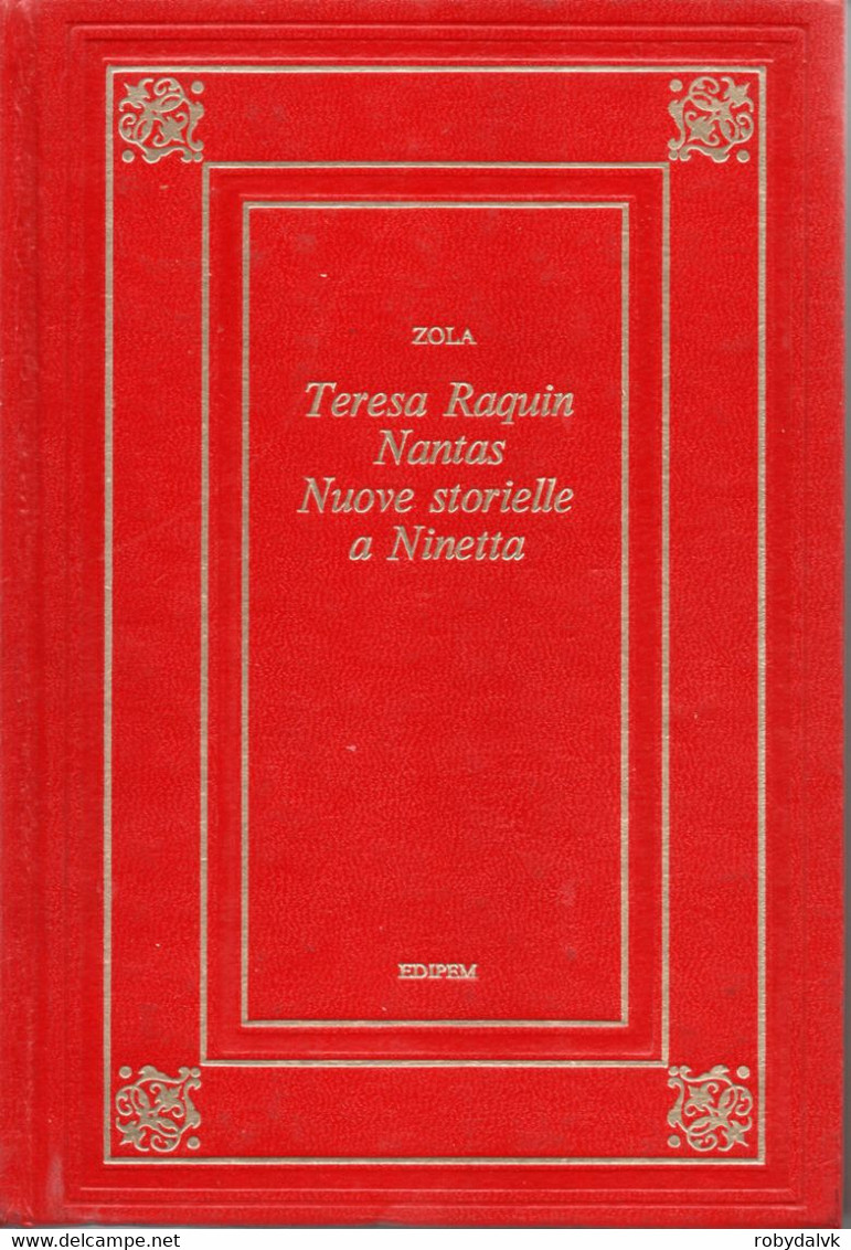 D21935 - E.ZOLA : TERESA RAQUIN, NANTASE E NUOVE STORIELLE A NINETTA - Grands Auteurs