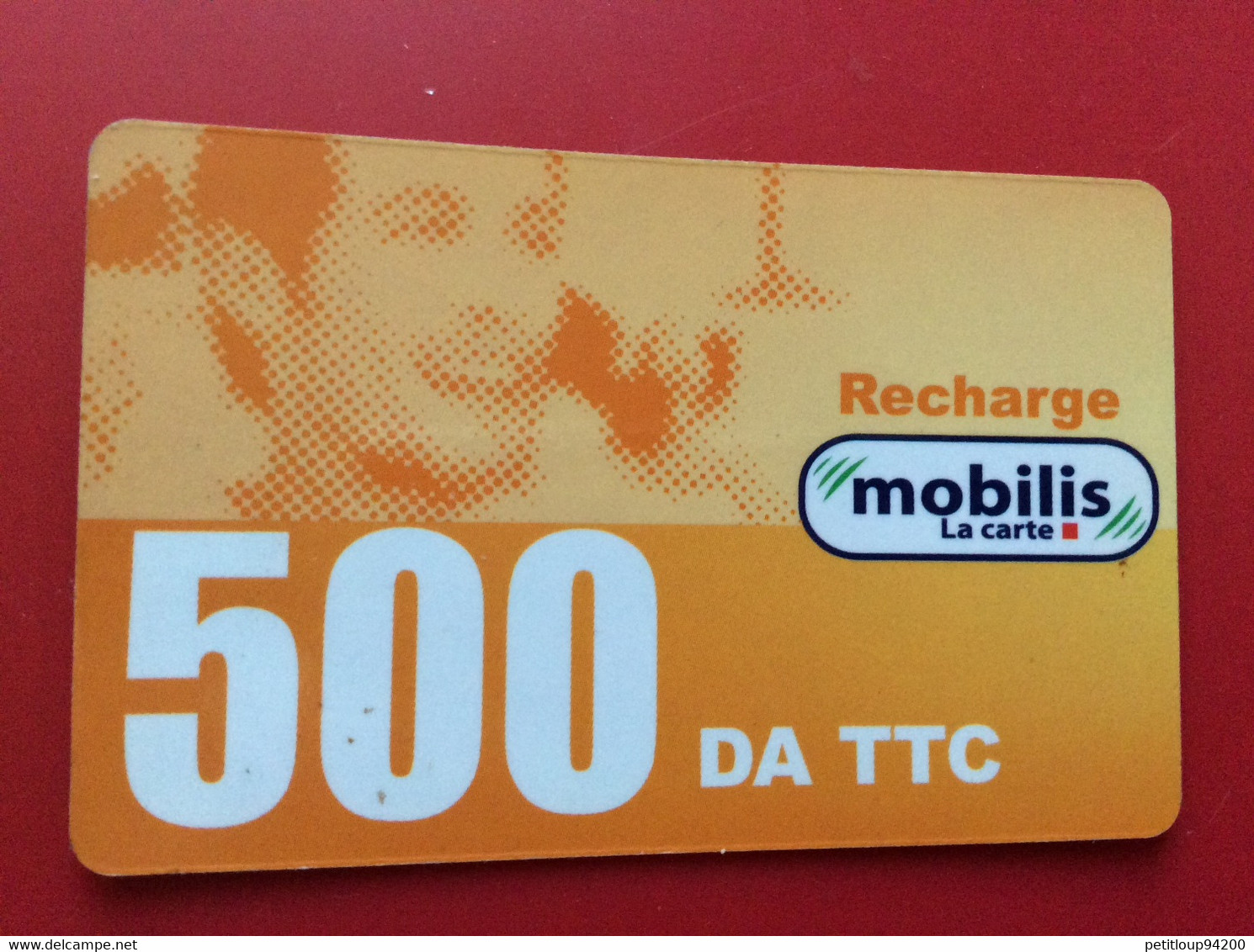 RECHARGE GSM  *500 DA  Mobilis  ALGÉRIE - Algerien