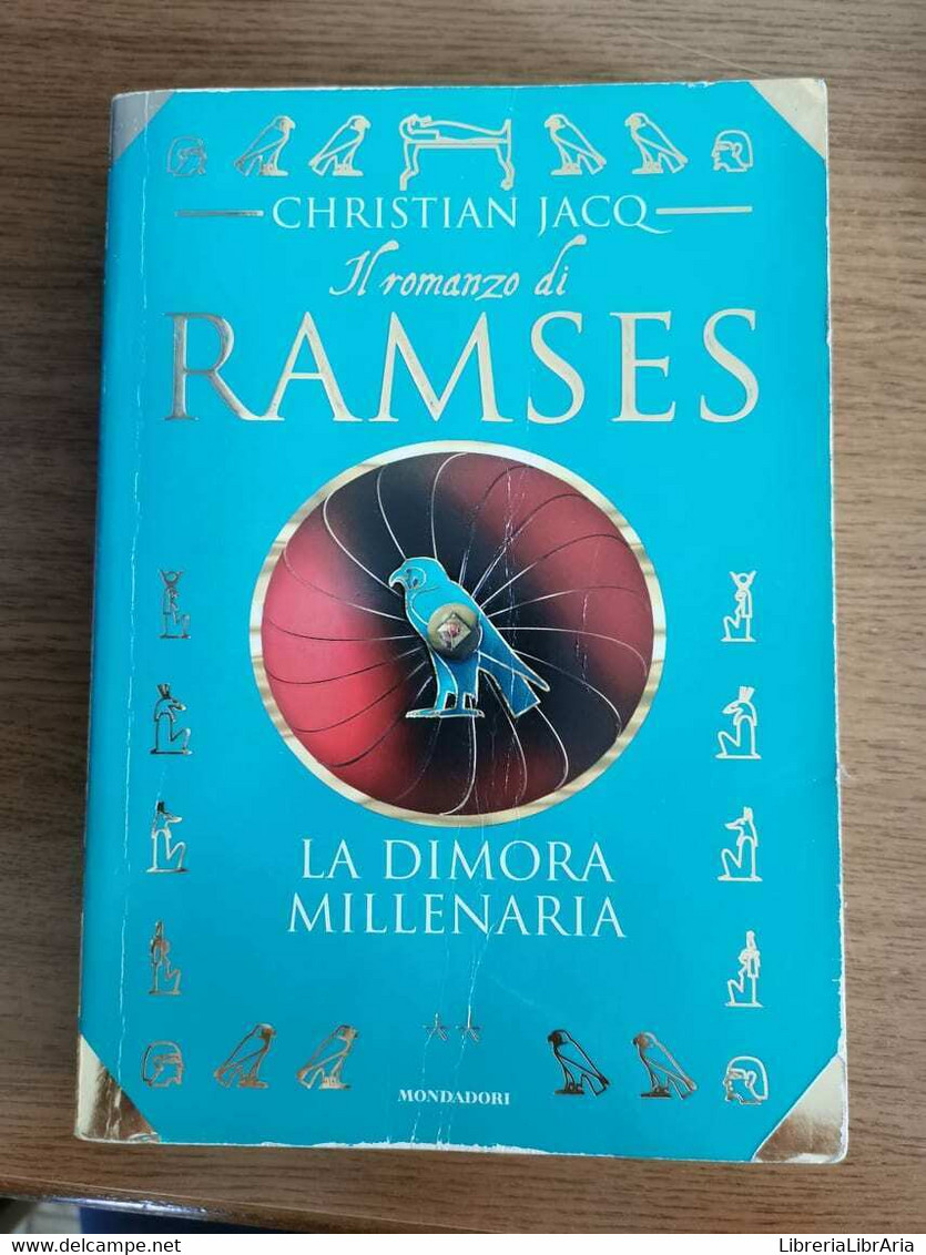 Il Romanzo Di Ramses - C. Jacq - Mondadori - 1997 - AR - Science Fiction Et Fantaisie