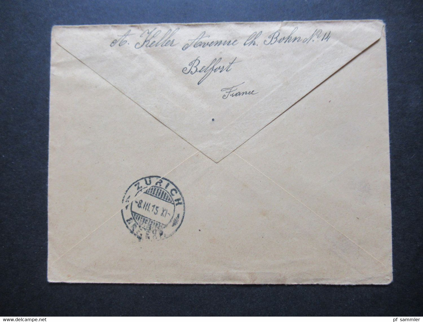 Frankreich 1915 Zensurbeleg 1.WK Auslandsbrief Von Belfort Nach Zürich Schweiz Mit Zensurstempel Ra1 Controle - Lettres & Documents