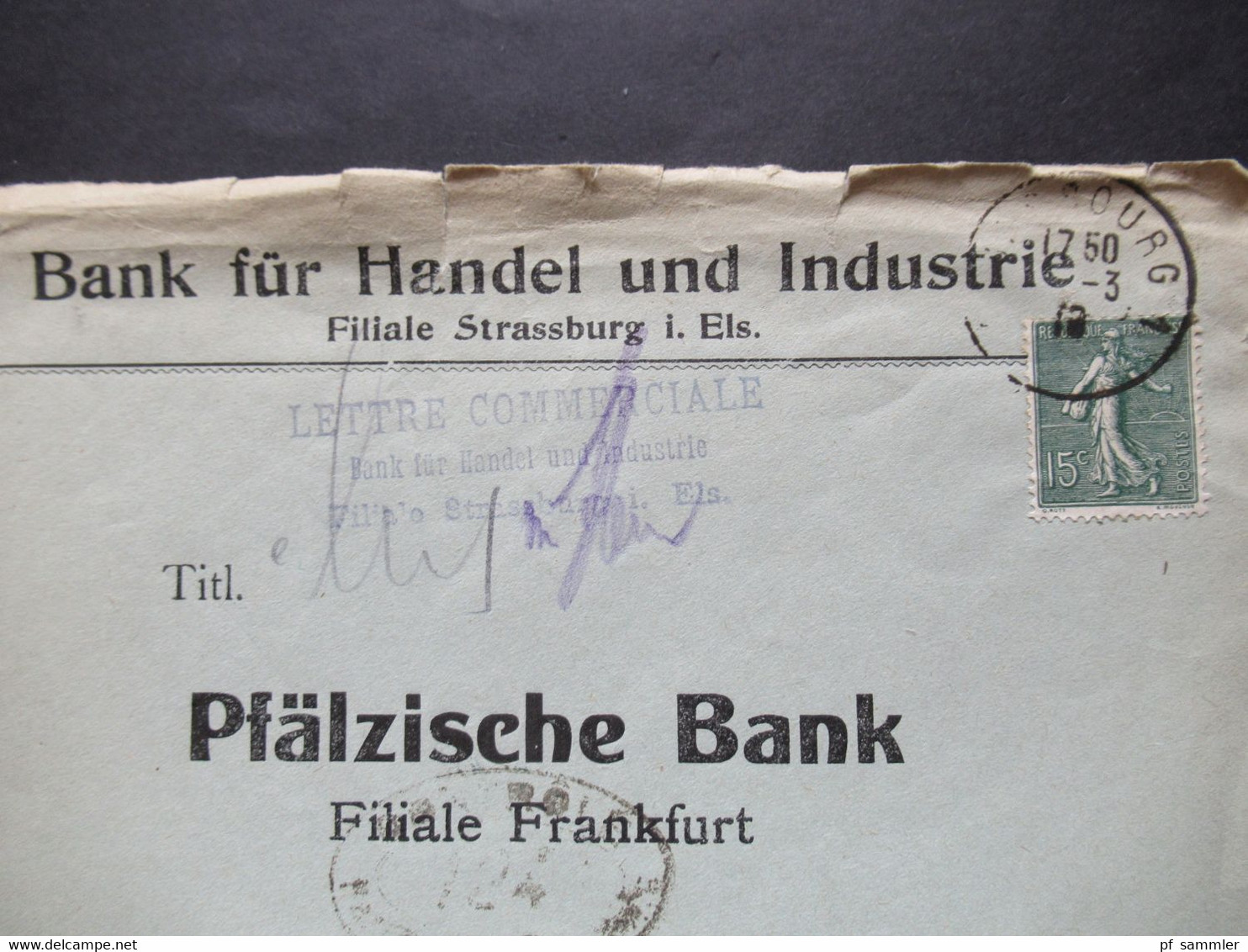 Frankreich Zensurstempel Bedruckter Umschlag Bank Für Handel Und Industrie Filiale Strassburg Im Elsass - Lettres & Documents