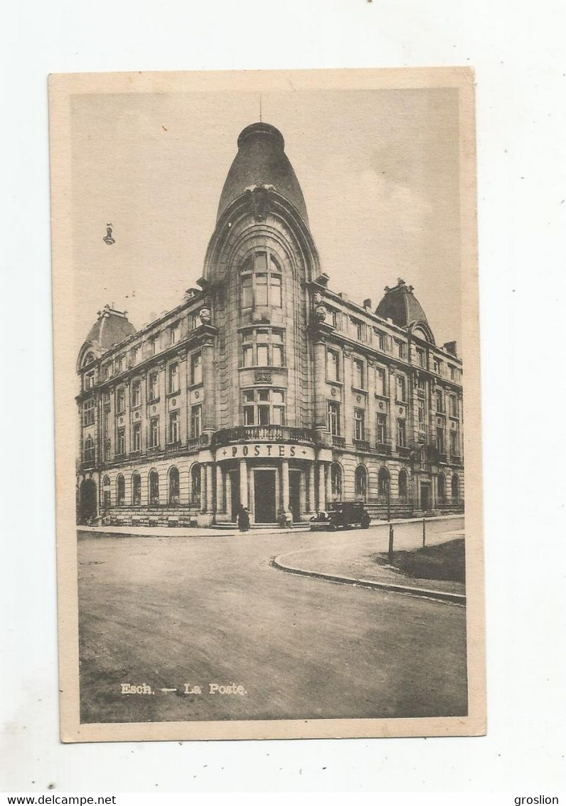 ESCH (LUXEMBOURG)  LA POSTE - Esch-sur-Alzette