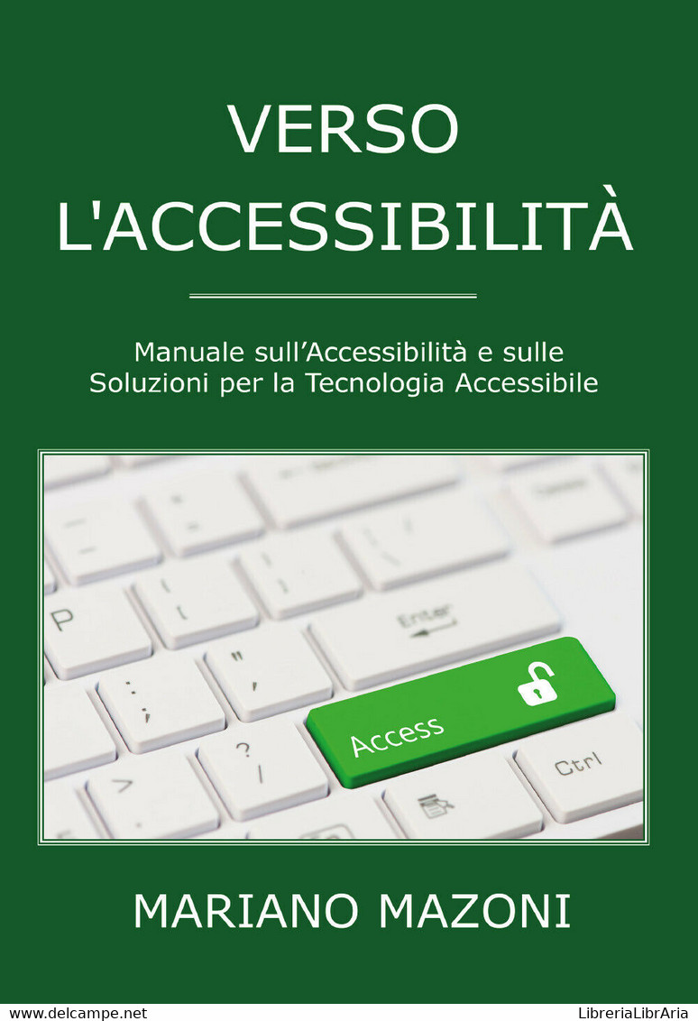 Verso L’accessibilità	 Di Mariano Mazoni,  2021,  Youcanprint - Informática