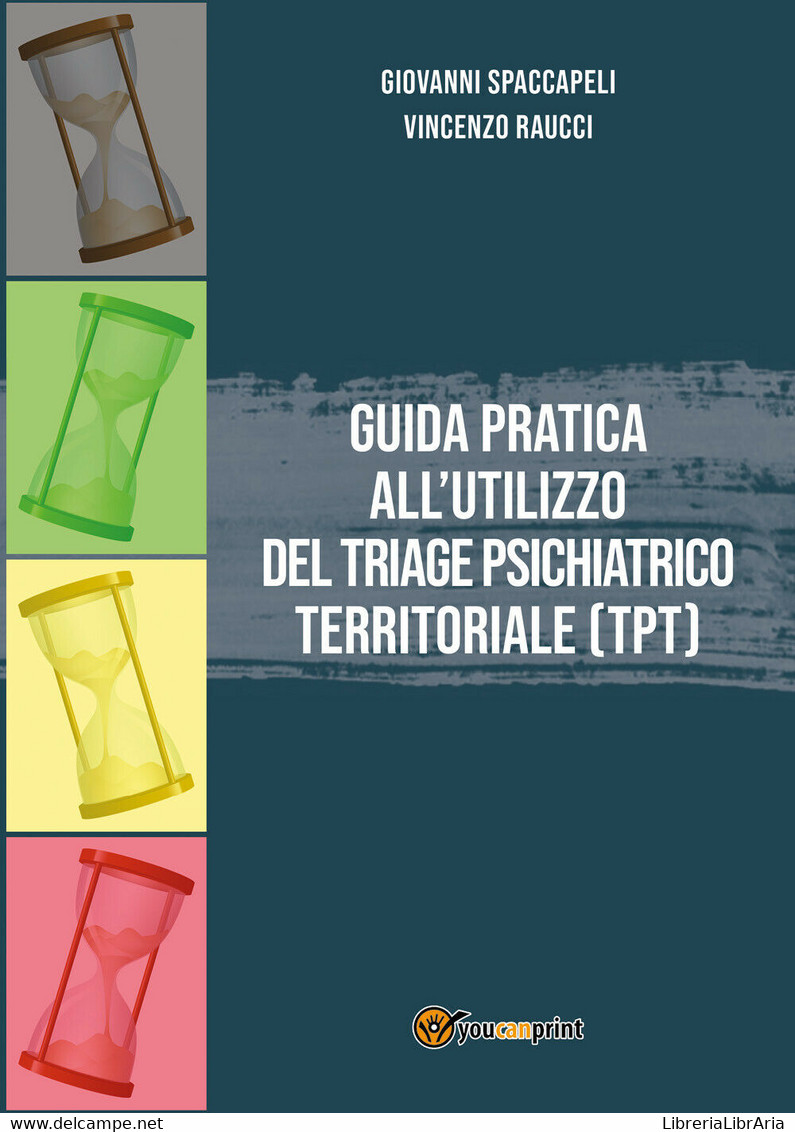 Guida Pratica All’utilizzo Del Triage Psichiatrico Territoriale (TPT)	 Di Giovan - Geneeskunde, Biologie, Chemie