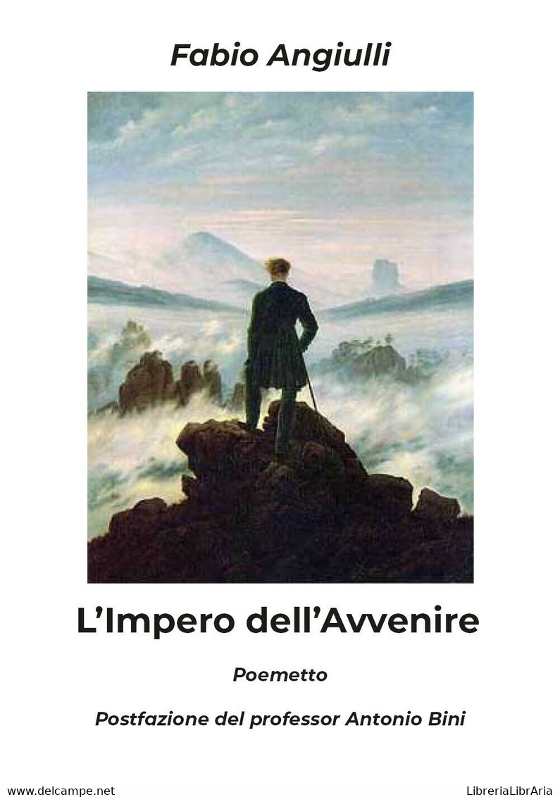 L’impero Dell’avvenire Di Fabio Angiulli,  2019,  Youcanprint - Poésie