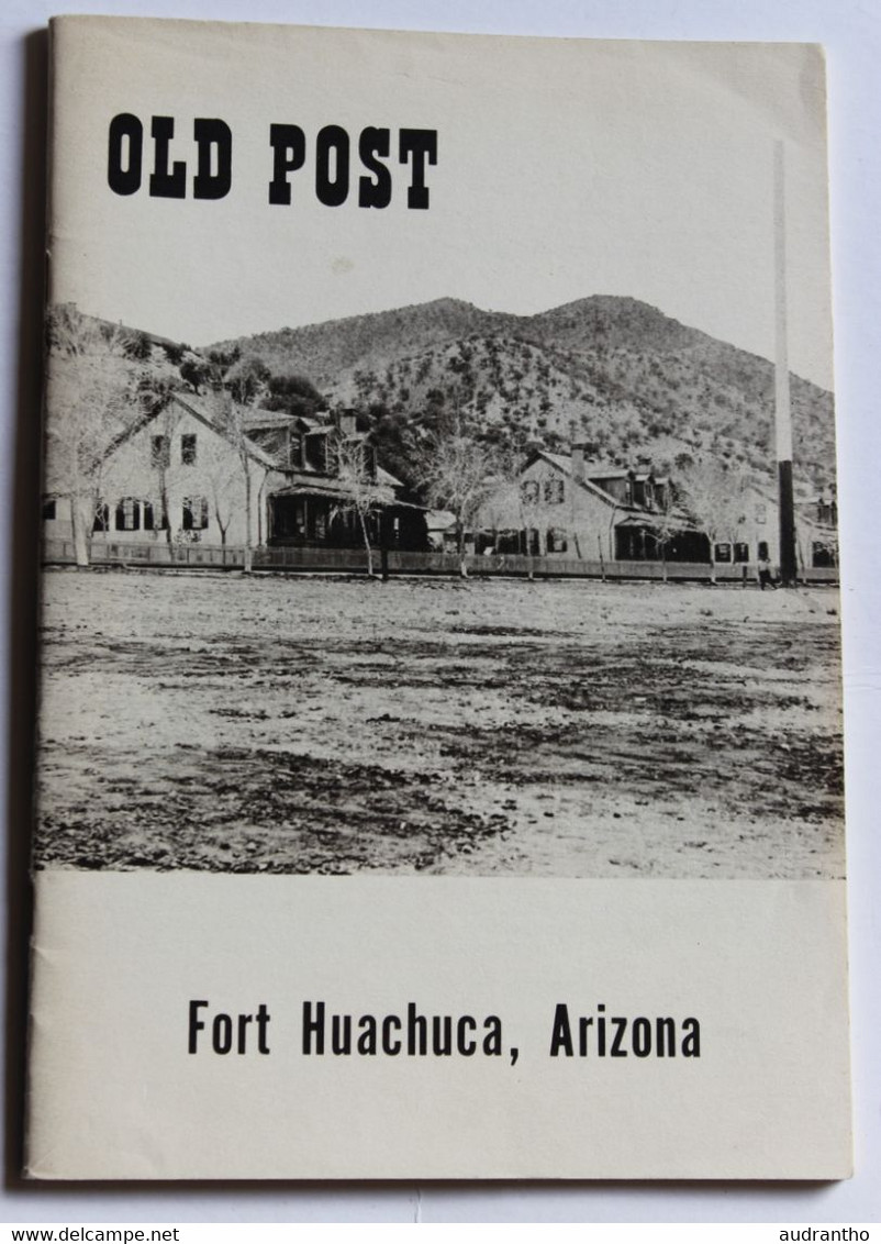 Rare Livre OLD POST Fort Huachuca Arizona Historical Museum 1976 - USA