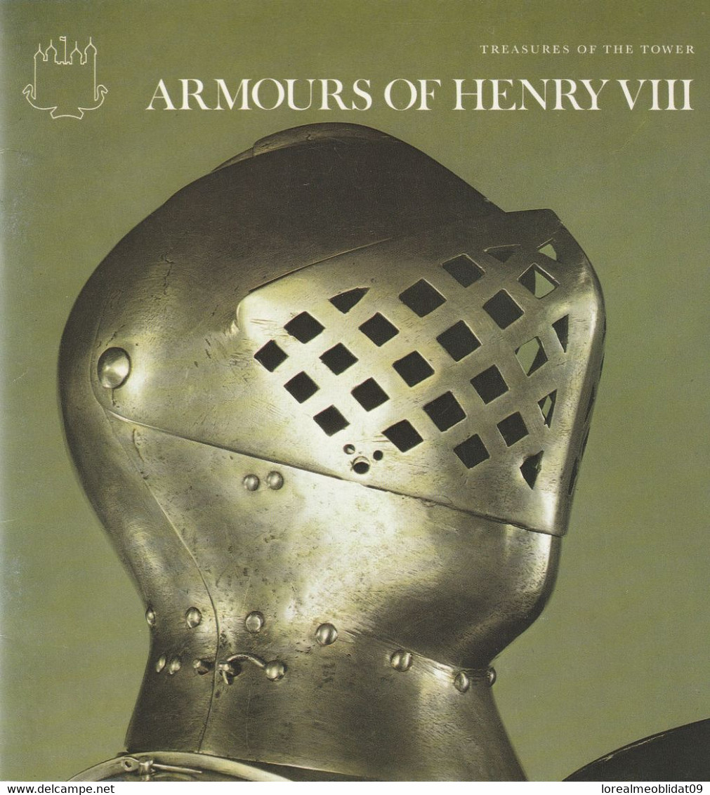 Armours Of Henry VIII  - H.R.Robinson - Europa