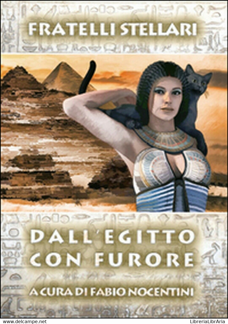 Dall’Egitto Con Furore	 Di Fratelli Stellari,  2015,  Youcanprint - Science Fiction Et Fantaisie