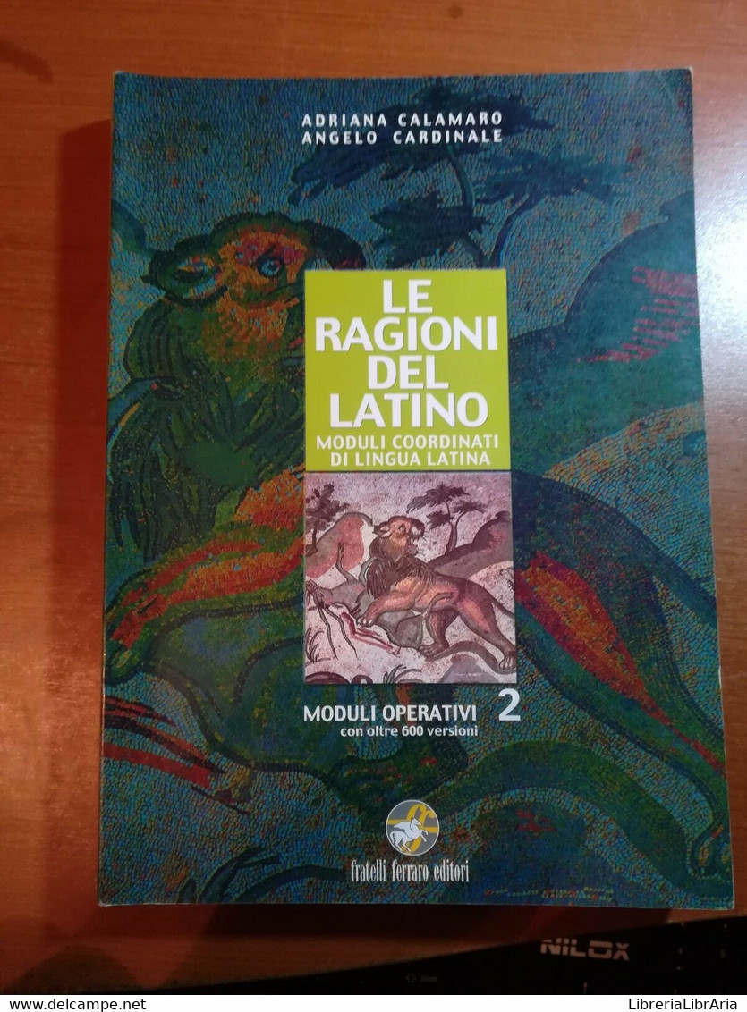 Le Ragioni Del Latino - A.Calamaro , A.Cardinale - Ferraro - 2005 - M - Cursos De Idiomas