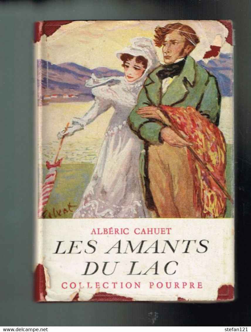 Les Amants Du Lac - Albéric Cahuet - 1951 - 256 Pages 17,2 X 12 Cm - Collection Pourpre