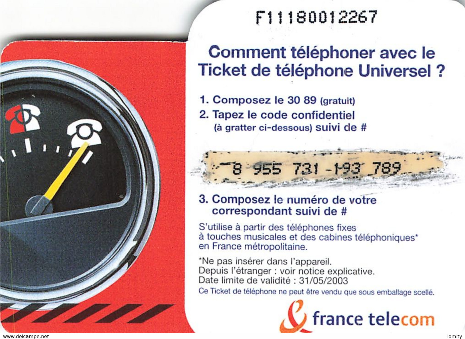 Carte Prépayée France Telecom Ticket De Téléphone Universel Prenez Pour 100 Francs - FT Tickets