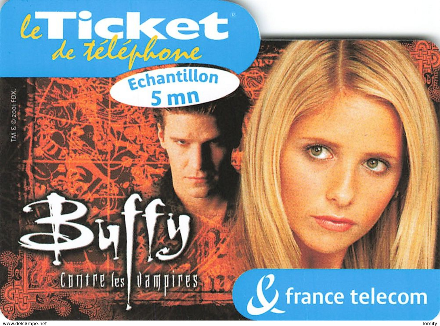 Carte Prépayée France Telecom Ticket De Téléphone Buffy Contre Les Vampires Carte Téléphonique - Tickets FT