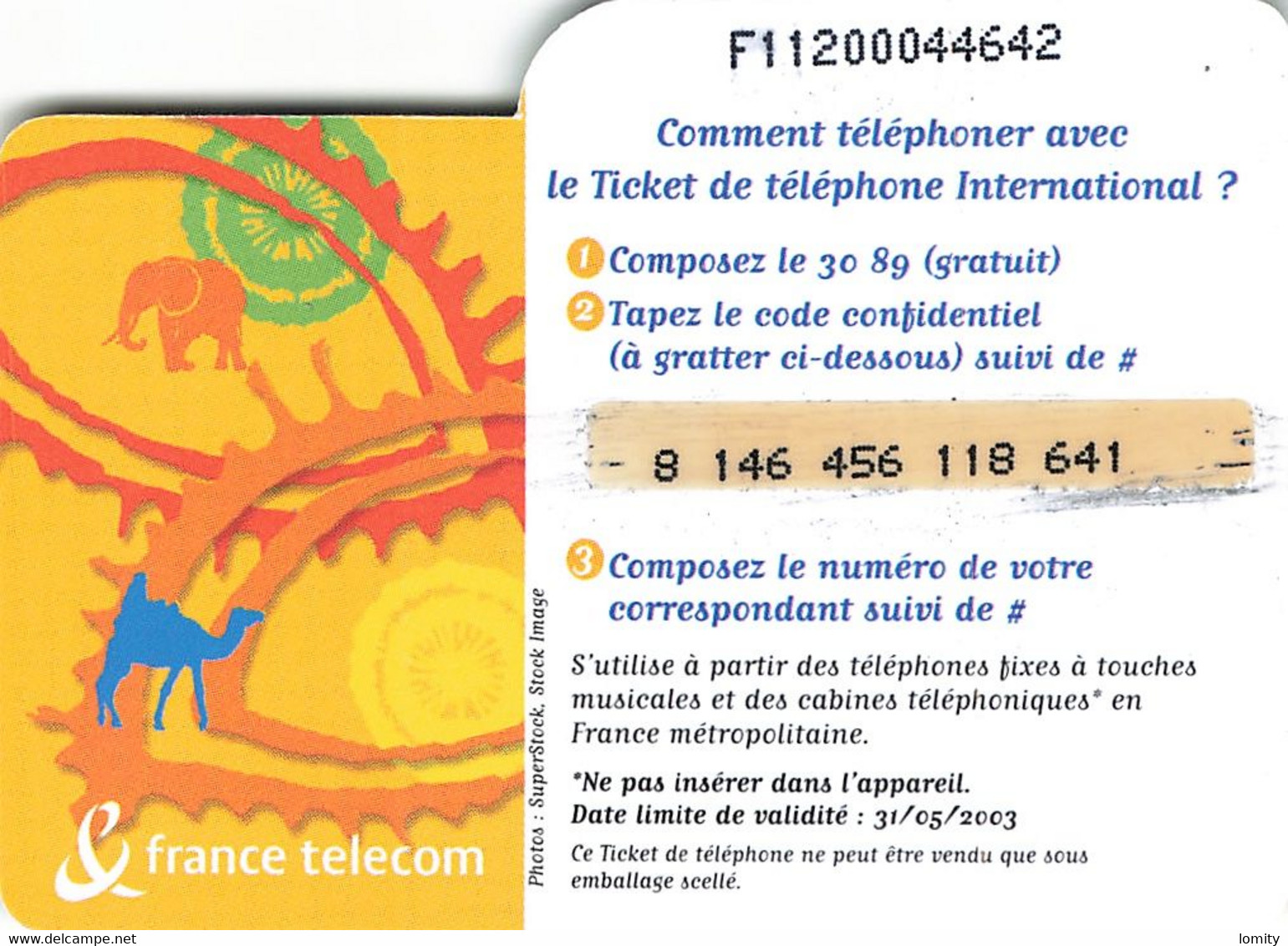 Carte Prépayée France Telecom Ticket De Téléphone International 100 Francs Carte Téléphonique 31/03/2003 - Biglietti FT