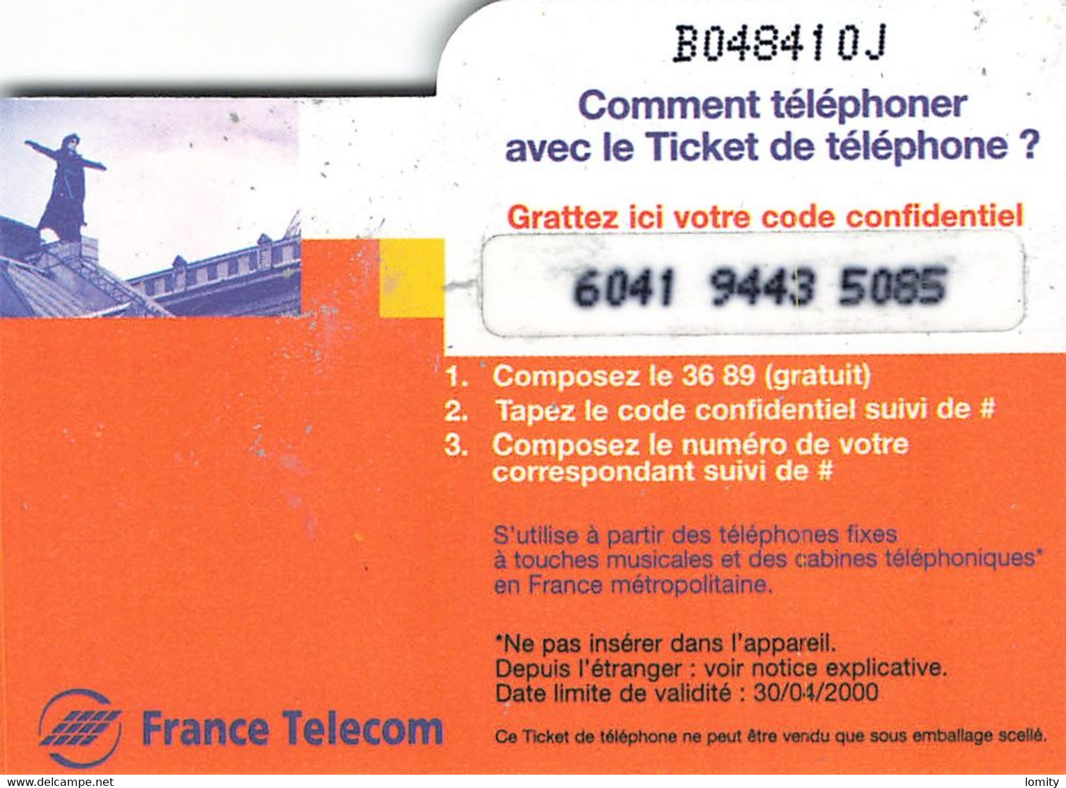 Carte Prépayée France Telecom Ticket De Téléphone 100 Francs Carte Téléphonique 30/04/2000 - Tickets FT