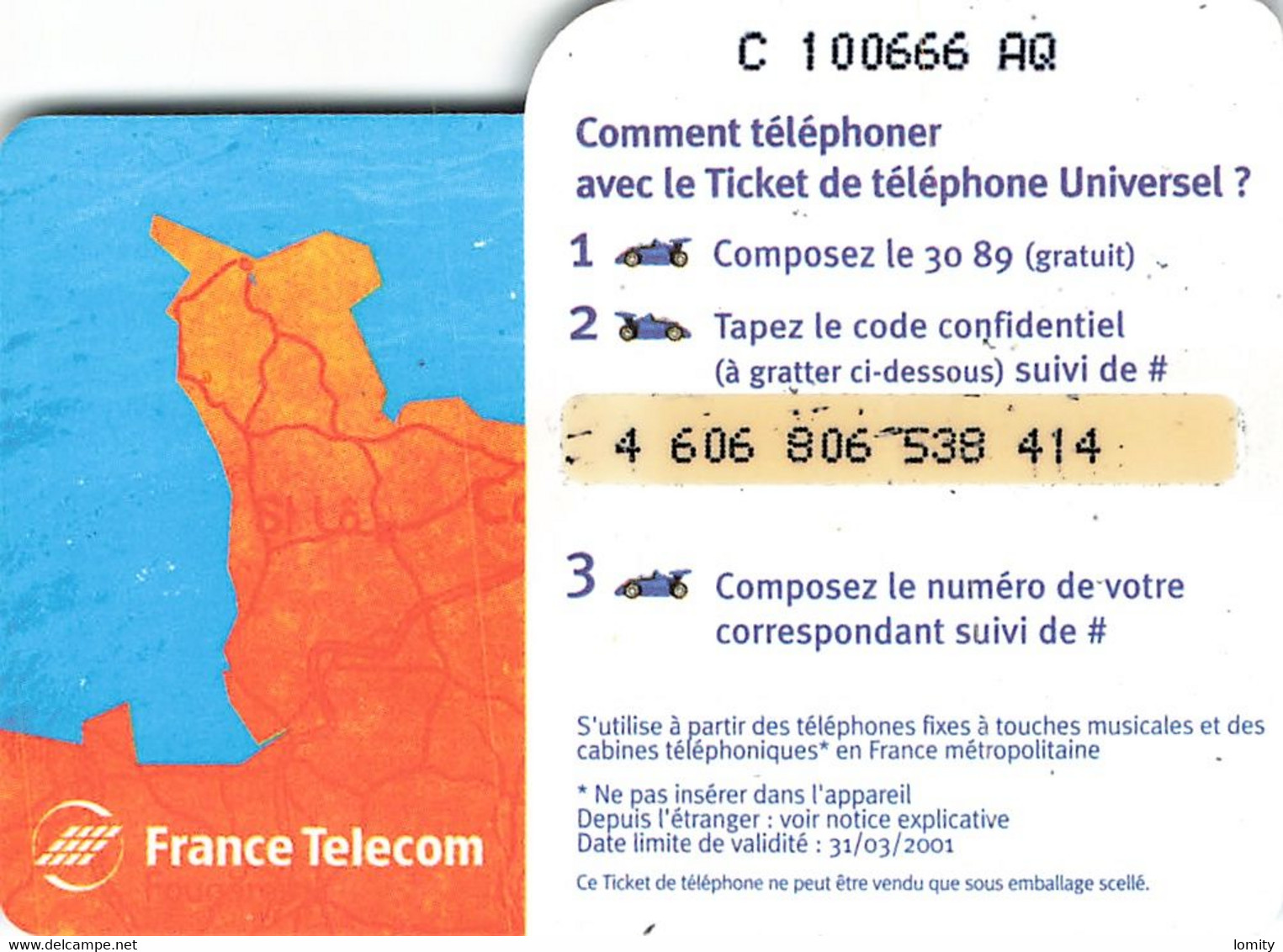 Carte Prépayée France Telecom Ticket De Téléphone Universel 100 Francs Carte Téléphonique 31/03/2001 - Tickets FT