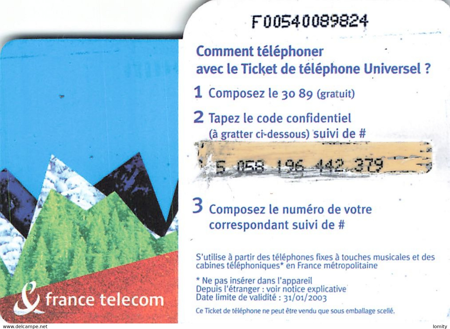 Carte Prépayée France Telecom Ticket De Téléphone Universel 100 Francs Carte Téléphonique 31/03/2003 - FT