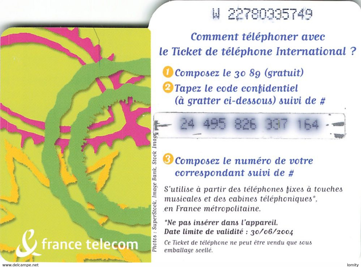 Carte Prépayée France Telecom Ticket De Téléphone International 7,5€ Carte Téléphonique 30/06/2004 - FT Tickets