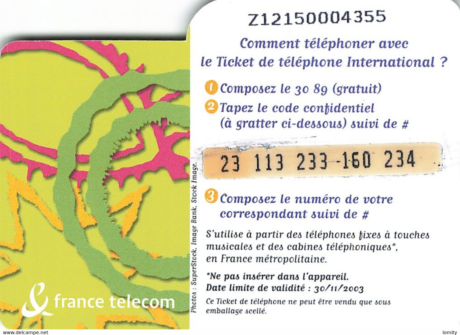 Carte Prépayée France Telecom Ticket De Téléphone International 50 Francs Carte Téléphonique 30/11/2003 - Billetes FT