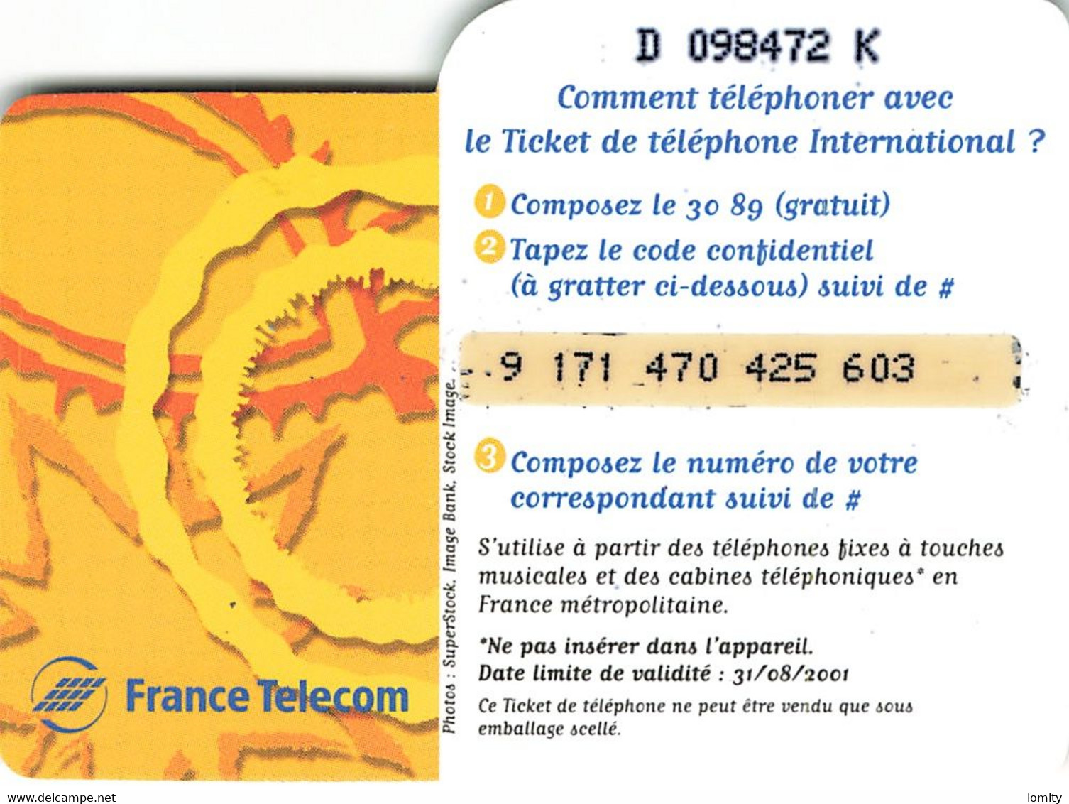 Carte Prépayée France Telecom Ticket De Téléphone International 100 Francs Carte Téléphonique 31/08/2001 - Tickets FT