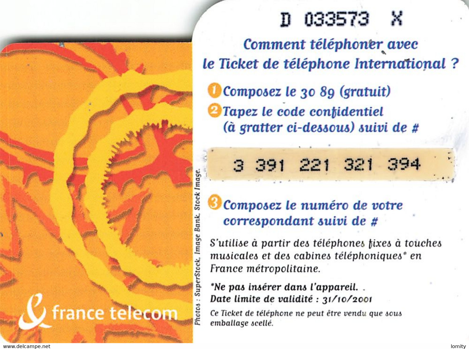 Carte Prépayée France Telecom Ticket De Téléphone International 100 Francs Carte Téléphonique 31/10/2001 - Tickets FT