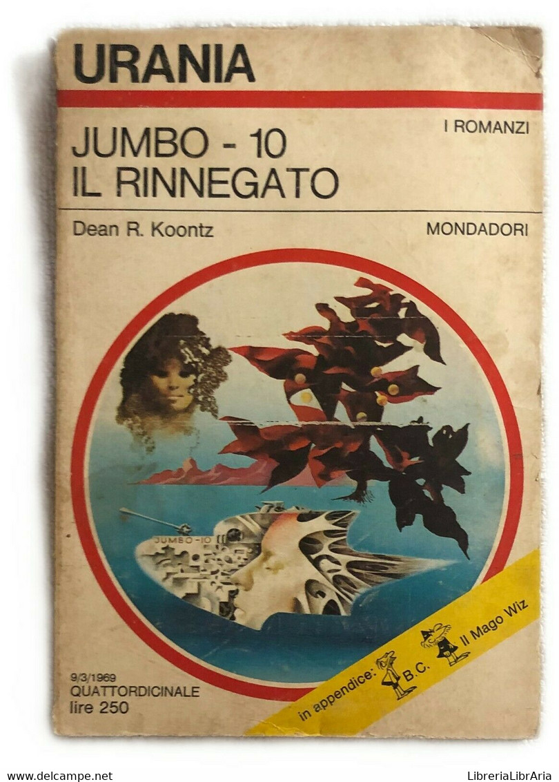 Jumbo - 10: Il Rinnegato Di Dean R. Koontz,  1969,  Mondadori - Science Fiction Et Fantaisie