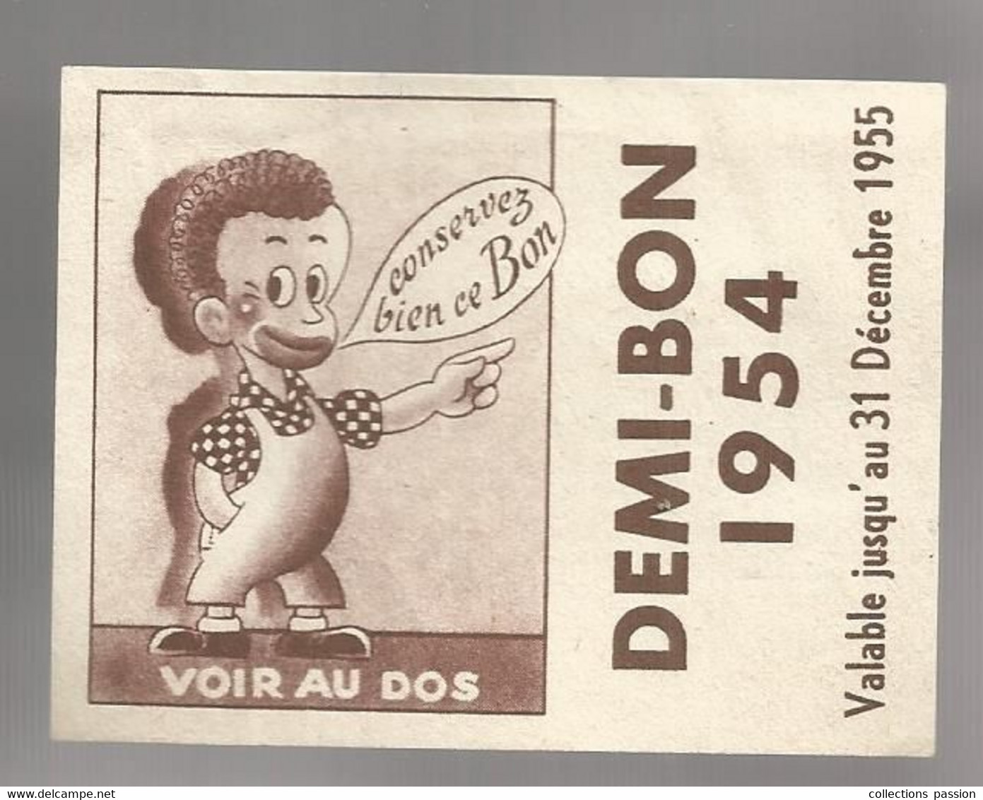 PUBLICITE , DEMI-BON 1954 , CHOCORÊVE ,MONDICOURT ,PAS DE CALAIS ,2 Scans - Advertising