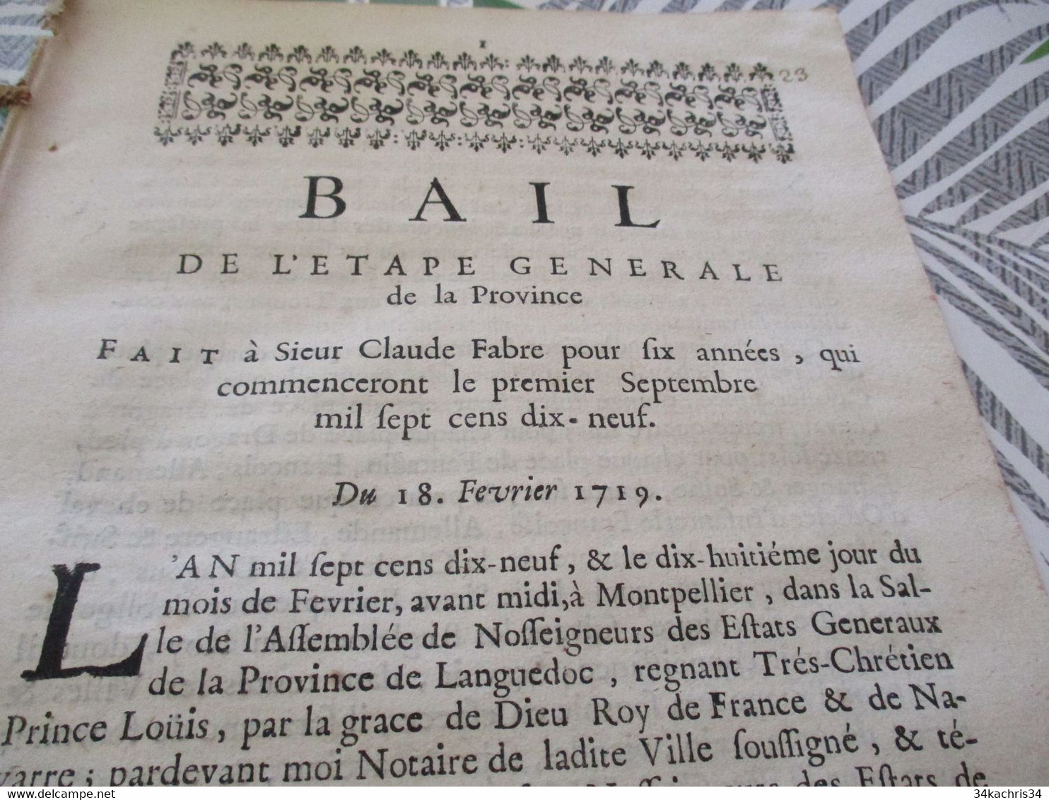Bail De L'Etape Générale Fait à Sieur Claude Fabre 18/02/1719 Militaire Montpellier - Gesetze & Erlasse