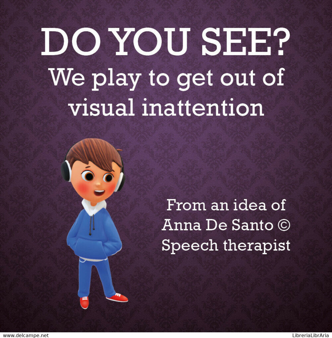 Do You See? We Play To Get Out Of Visual Inattention	 Di Anna De Santo,  2020 - Medecine, Psychology