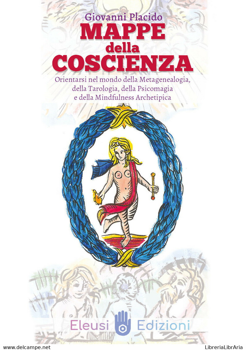 Mappe Della Coscienza	 Di Giovanni Placido,  2021,  Youcanprint - Medecine, Psychology