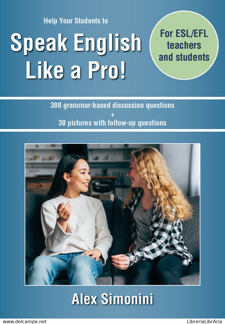 Help Your Students To Speak English Like A Pro, Alex Simonini,  2020,  Youcanp. - Cours De Langues