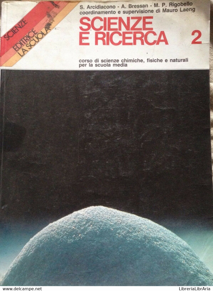 Scienze E Ricerca 2 - S. Arcidiacono - La Scuola - 1987 - MP - Medecine, Biology, Chemistry