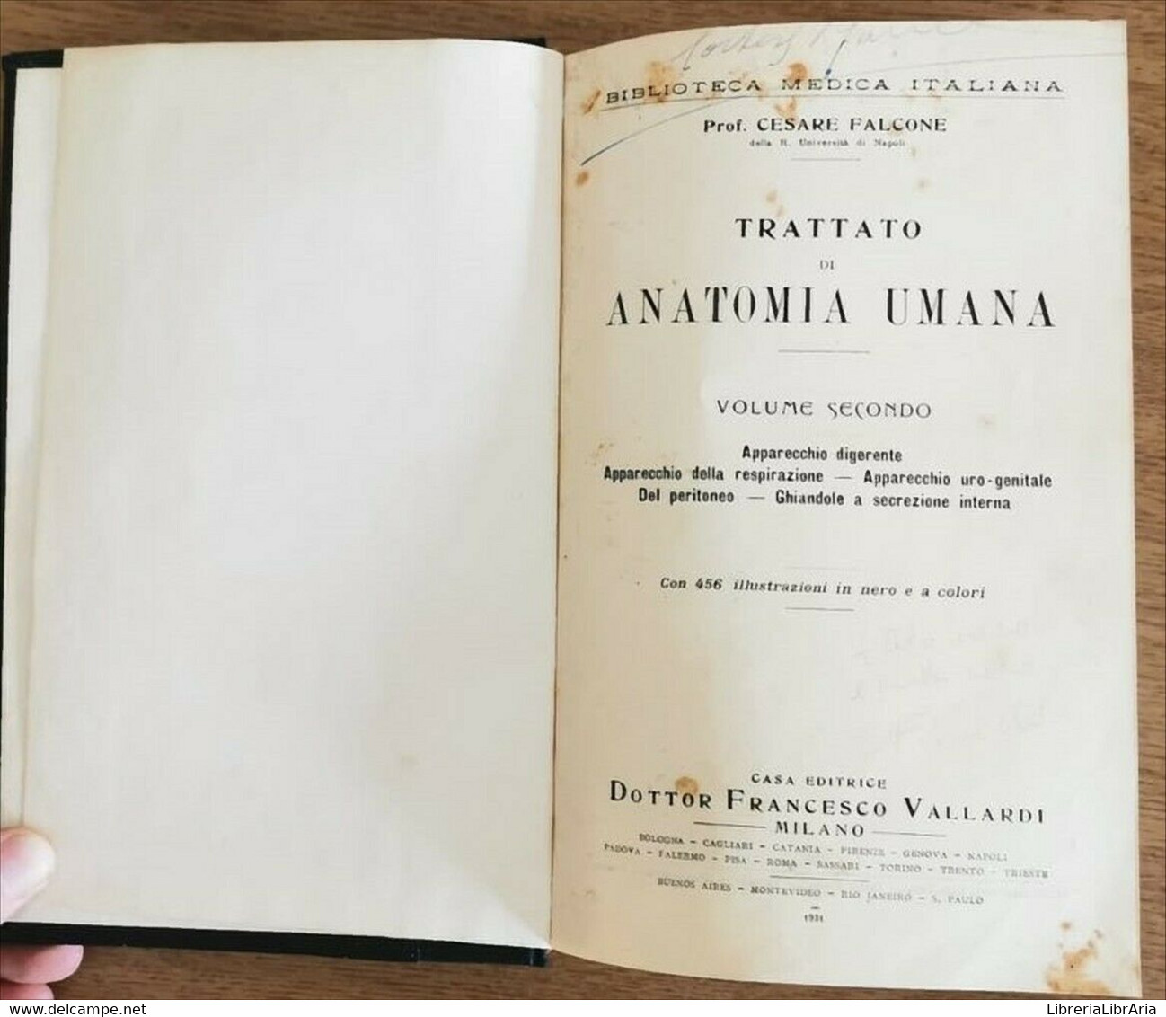 Trattato Di Anatomia Umana Vol. 2 - C. Falcone - Francesco Vallardi - 1931 - AR - Medicina, Biologia, Chimica