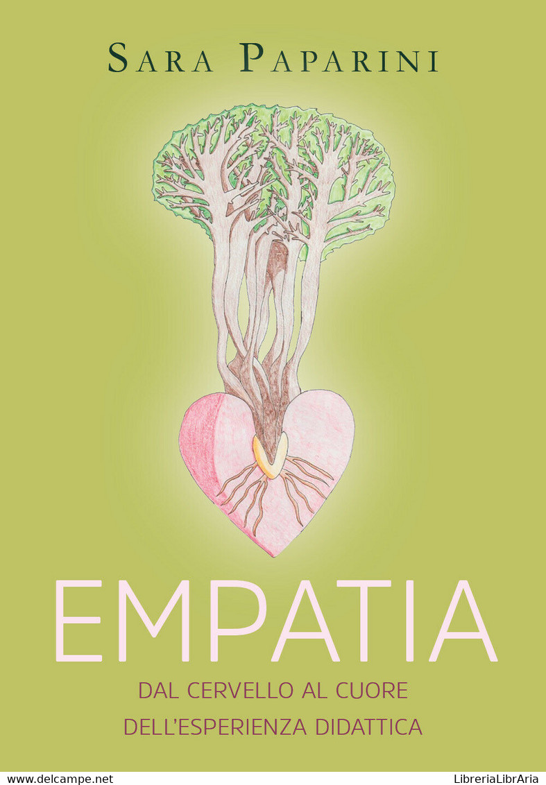 Empatia, Dal Cervello Al Cuore Dell’esperienza Didattica, Sara Paparini,  2020 - Medicina, Biologia, Chimica