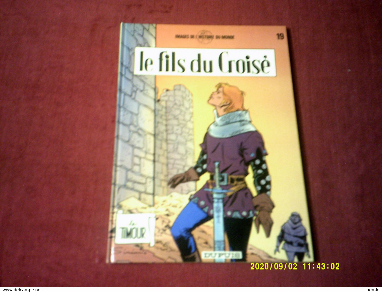 LES TIMOURS  LE FILS DES CROISE  N° 19 - Timour