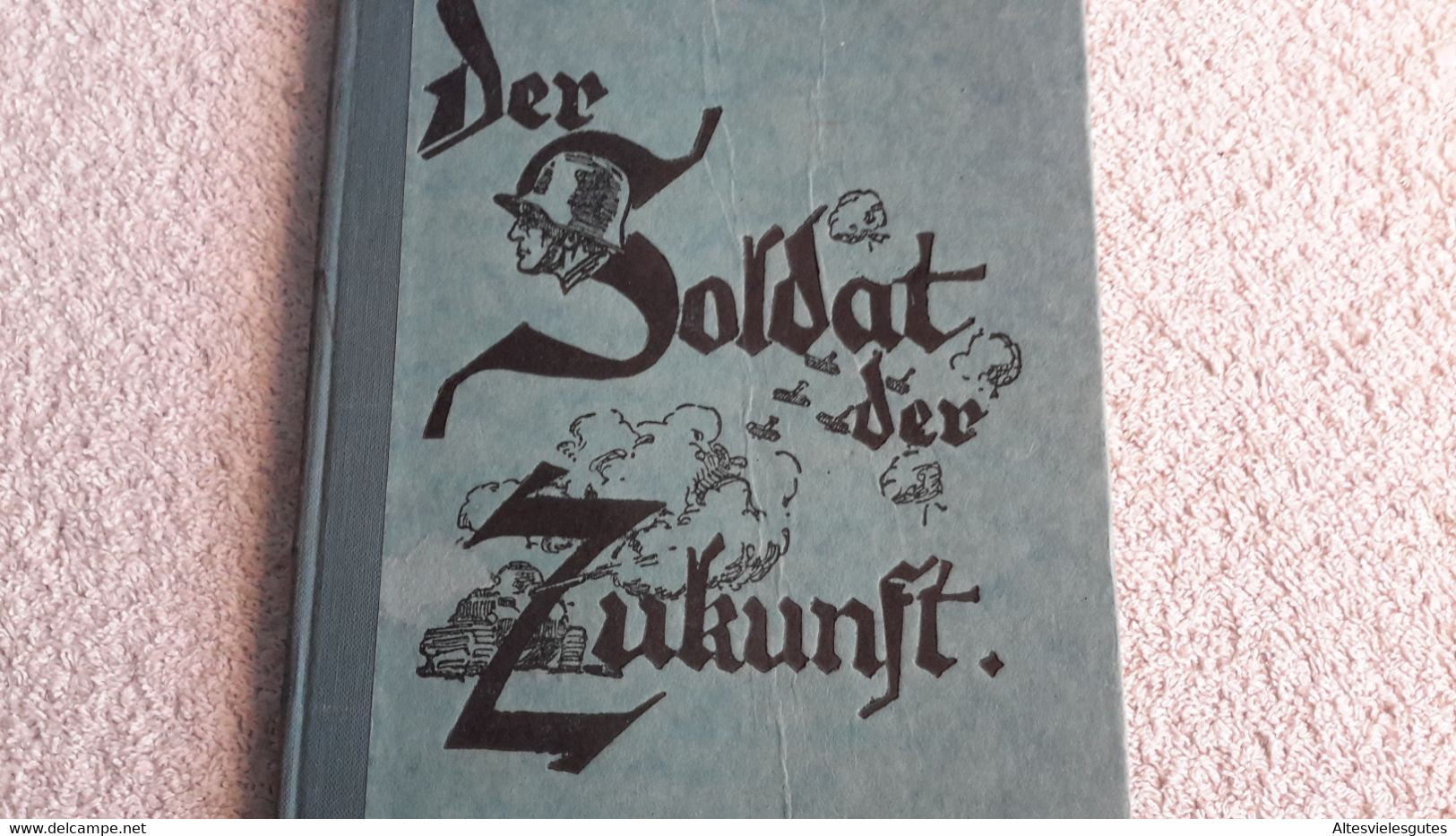 Rare Buch Der Soldat Der Zukunft 1931 Reichswehr Militär Deutsches Reich - 1939-45