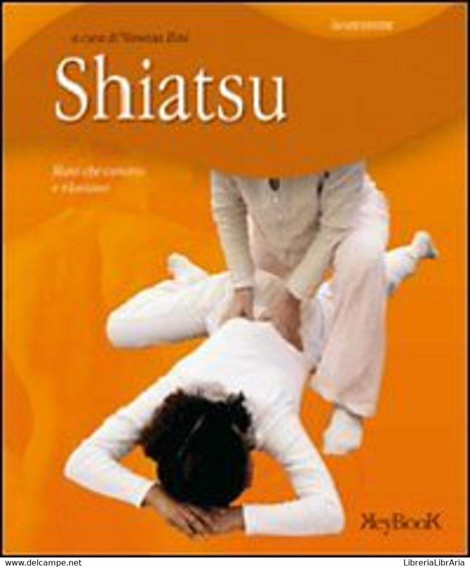 Shiatsu Di Vanessa Bini,  2006,  Keybook - Salute E Bellezza