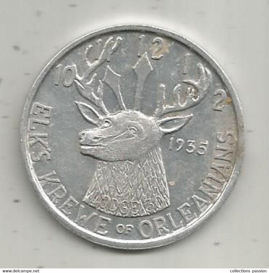 Token, Jeton De MARDI GRAS, 1967, Etats Unis, Historical Vieux Carré, Elks Krewe Of ORLEANIANS, 2 Scans,frais Fr 1.95 E - Autres & Non Classés