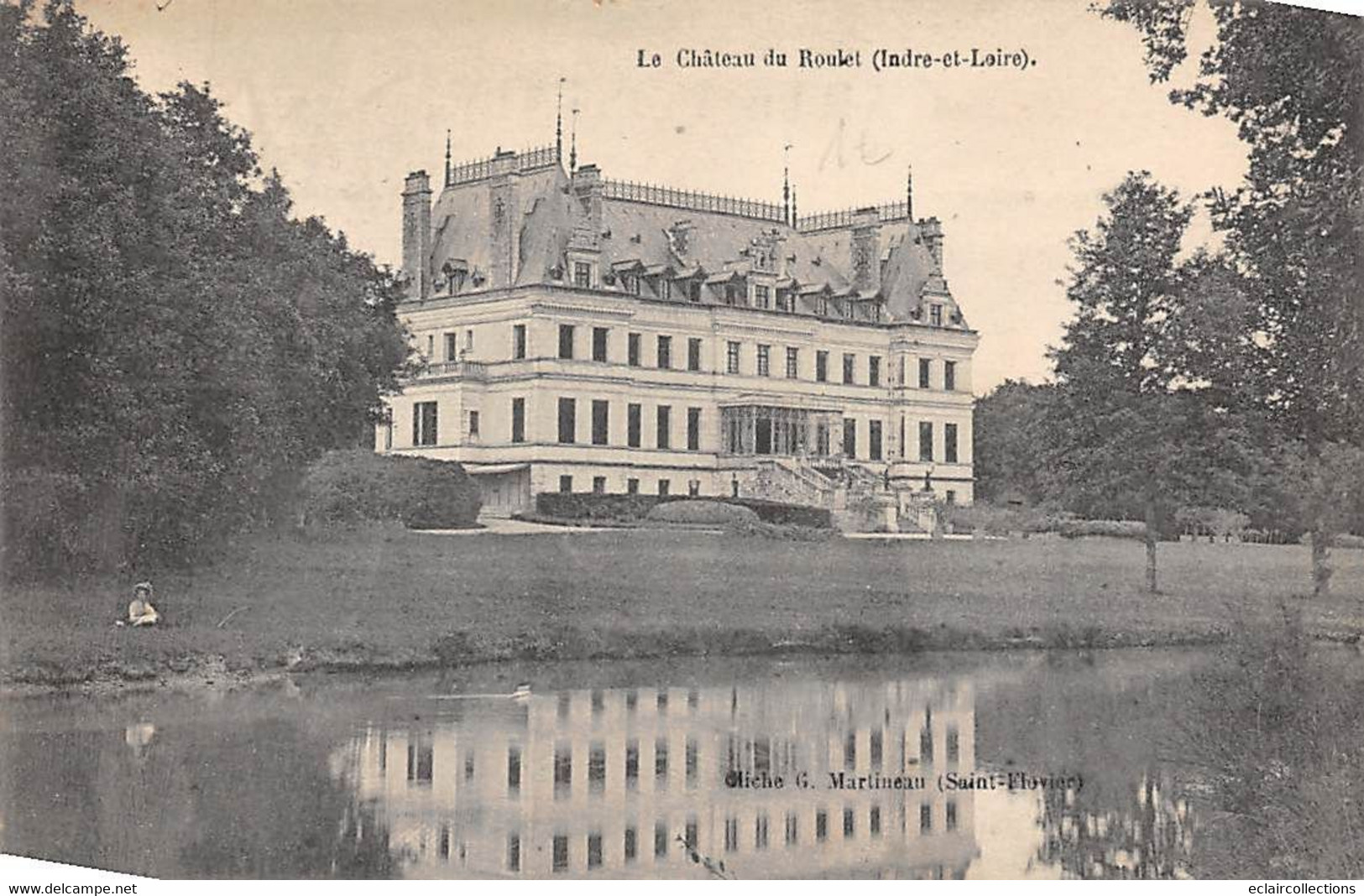 Saint-Flovier        37         Château Du Roulet    -  1  -          (voir Scan) - Otros & Sin Clasificación