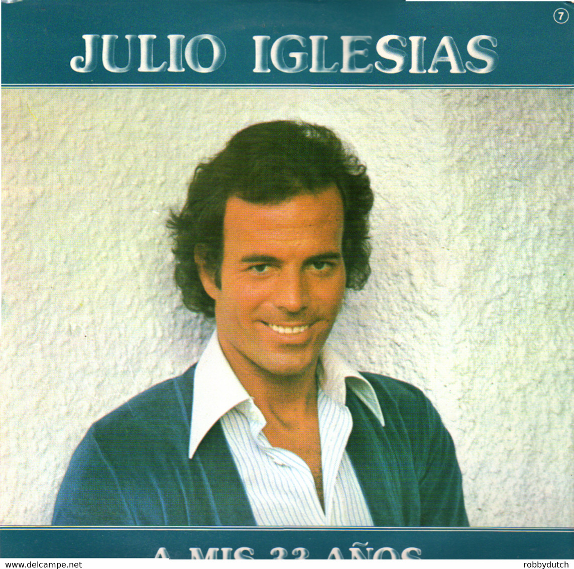 * LP *  JULIO IGLESIAS - A MIS 33 AÑOS (Holland 1977 - Autres - Musique Espagnole