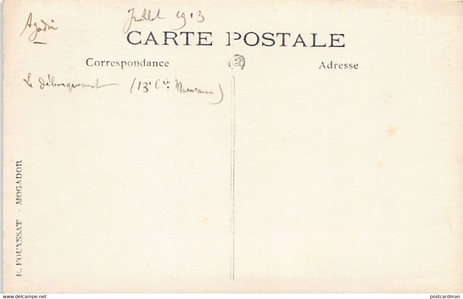 AGADIR - Le Débarquement De La 13ème Compagnie Marocaine - CARTE PHOTO Juillet 1913 - Ed. E. Fouyssat - Agadir
