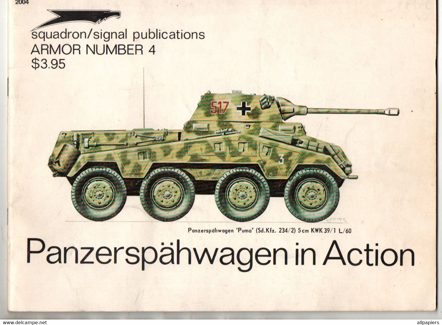 Panzerspahwagen In Action Squadron/Signal Publications Armor Number 4 De 1972 - 48 Pages Avec Photographies - Anglais